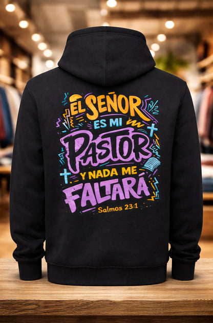 El Señor Es Mi Pastor Hoodie