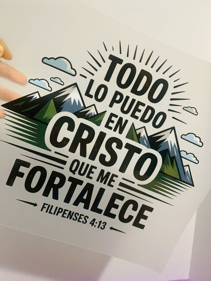 Todo Lo Puedo En Cristo Que Me Fortalece - DTF Transfer - Adult (10in)