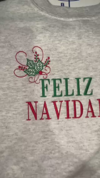 Embroidered Feliz Navidad Sweatshirt - Christmas Gift for Her